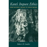 Kant's Impure Ethics: From Rational Beings to Human Beings