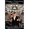 Ask a Player Vol. 1