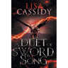 A Duet of Sword and Song