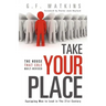 Take Your Place