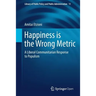 Happiness Is the Wrong Metric: A Liberal Communitarian Response to Populism