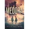 Medora: A Zombie Novel