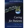 Caring for Patients: A Critique of the Medical Model