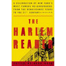 The Harlem Reader: A Celebration of New York's Most Famous Neighborhood, from the Renaissance Yearsto the 21st Century