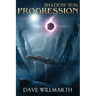 Shadow Sun Progression: Shadow Sun Book Four
