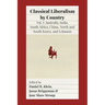 Classical Liberalism by Country: Volume I: Australia, India, South Africa, China, North and South Korea, and Lebanon
