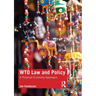 Wto Law and Policy: A Political Economy Approach