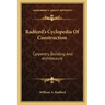 Radford's Cyclopedia of Construction: Carpentry, Building and Architecture