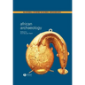African Archaeology: A Critical Introduction