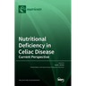 Nutritional Deficiency in Celiac Disease: Current Perspective