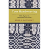 Your Handweaving - With Eighty-Six Diagrams And Plates