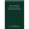 Men and Violence: Gender, Honor, and Rituals in Modern Europe and America