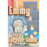 Emmy Finds a Forever Home