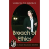 Breach of Ethics