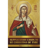 Supplicatory Canon to Saint Christina of Tyre