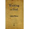 Waiting on God