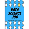 Data Science Job: How to become a Data Scientist