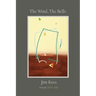 The Wind, The Bells