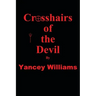 Crosshairs of the Devil