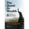 The Quest for Wealth: 6 Steps for Making Mindful Money Choices