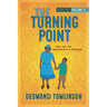 The Turning Point: The Joy of Becoming a Person