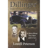 Dillinger, Under the Gun and On the Run: A Story About Two Men and a Car