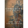 Comanche Jack Stilwell: Army Scout and Plainsman