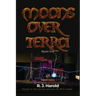 Moons Over Terra: Book One