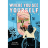 Where You See Yourself
