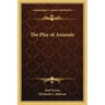 The Play of Animals