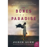 The Bones of Paradise