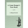 A Game Ranger's Note Book