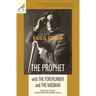 The Prophet with The Forerunner and The Madman