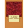 The Mercantile System, and Its Historical Significance
