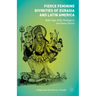 Fierce Feminine Divinities of Eurasia and Latin America: Baba Yaga, Kālī, Pombagira, and Santa Muerte