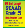 6 Full-Length STAAR Grade 5 Math Practice Tests: Extra Test Prep to Help Ace the STAAR Grade 5 Math Test