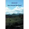 Run Around the Pond
