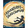 The Adventures of Shadowman