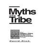Myths of the Tribe