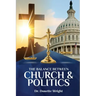 The Balance Between Church & Politics
