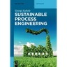 Sustainable Process Engineering