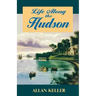 Life Along the Hudson