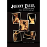 Johnny Eagle, an American Indian - My Best Friend: An American Indian - My Best Friend