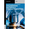 Engineering Materials Characterization