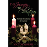 The Journey to Christmas: A Daily Devotional for Advent