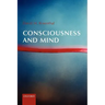 Consciousness and Mind