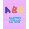 Trace Letters: Letter Tracing Practice, Workbook for Writing, Lear to write the Alphabet