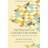 The Fragility of Concern for Others: Adorno and the Ethics of Care