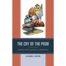The Cry of the Poor: Liberation Ethics and Justice in Health Care