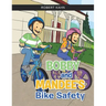 BOBBY AND MANDEE'S Bike Safety